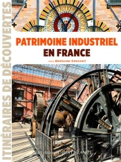 Patrimoine Industriel En France