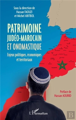 Bertrand.pt - Patrimoine Judeo-Marocain Et Onomastique - Enjeux Politiques, Economiques Et Territoriaux