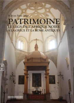 Bertrand.pt - Patrimoine ; Le Legs De L'Afrique Noire À La Grèce Et La Rome Antiques