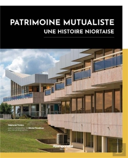 Bertrand.pt - Patrimoine Mutualiste, Une Histoire Niortaise