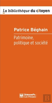 Patrimoine, Politique Et Societe