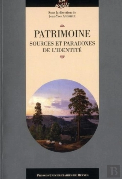 Bertrand.pt - Patrimoine ; Sources Et Paradoxes De L'Identité
