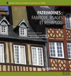 Bertrand.pt - Patrimoines ; Fabrique, Usages Et Réemplois