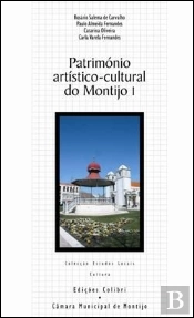 Património Artístico-Cultural do Montijo I