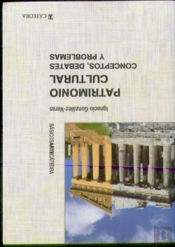 Bertrand.pt - Patrimonio Cultural: Conceptos, Debates Y Problemas 