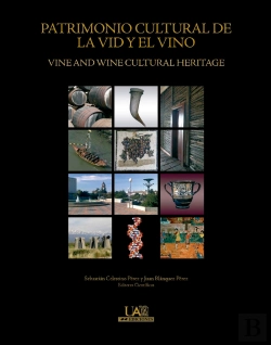 Bertrand.pt - Patrimonio Cultural De La Vid Y El Vino. Vine And Wine Cultural Heritage