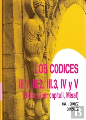 Patrimonio Cultural De San Isidoro De Leon. Los Codices Iii.