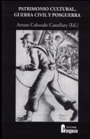 Patrimonio Cultural, Guerra Civil Y Posguerra