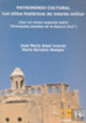 Patrimonio Cultural, Los Sitios Históricos De Interés Militar