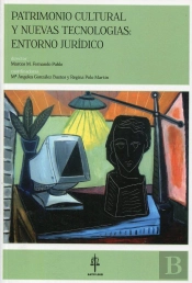 Patrimonio Cultural Y Nuevas Tecnologías