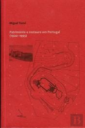 Património e Restauro em Portugal (1920-1995)