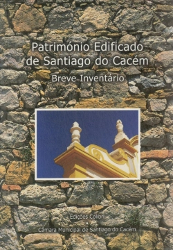 Bertrand.pt - Património Edificado de Santiago do Cacém