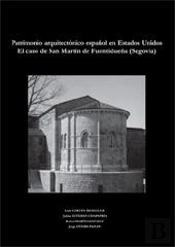 Patrimonio Español En Estados Unidos:El Caso De San Martín De Fuentidueña (Segovia)