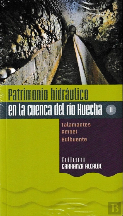 Bertrand.pt - Patrimonio Hidráulico En La Cuenca Del Río Huecha Ii. Talamantes , Ambel, Bulbuente