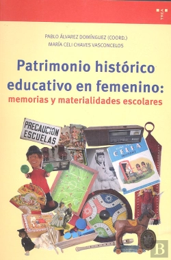 Bertrand.pt - Patrimonio Histórico Educativo En Femenino
