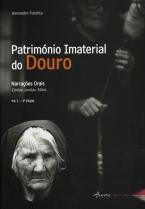 Património Imaterial do Douro, Volume I