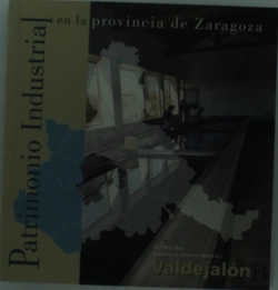 Bertrand.pt - Patrimonio Industrial En La Provincia De Zaragoza