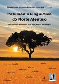 Património Linguístico do Norte Alentejo - Volume II