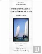 Património Náutico - Piscatório do Montijo