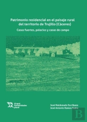 Patrimonio Residencial En El Paisaje Rural Del Territorio De
