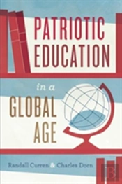 Patriotic Education In A Global Age