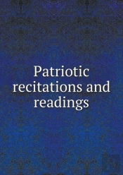 Patriotic Recitations And Readings