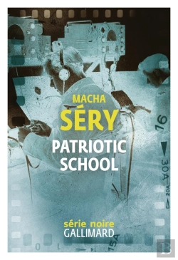Bertrand.pt - Patriotic School : Chronique De Contre-Espionnage En Temps De Guerre