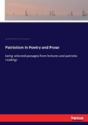 Patriotism In Poetry And Prose