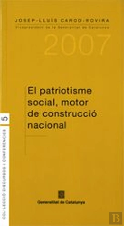Bertrand.pt - Patriotisme Social, Motor De Construccio Nacional, El