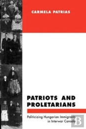 Patriots And Proletarians