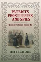 Patriots, Prostitutes, And Spies