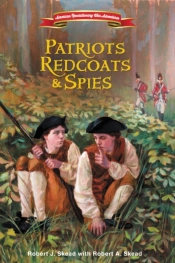 Patriots, Redcoats And Spies