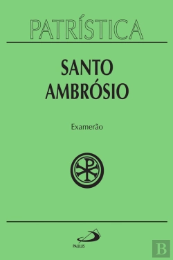 Bertrand.pt - Patrística - Examerão - Vol. 26