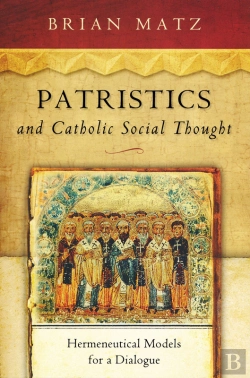 Bertrand.pt - Patristics And Catholic Social Thought