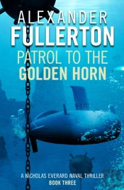 Patrol To The Golden Horn