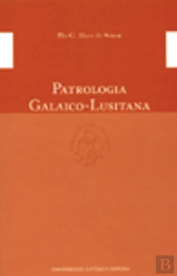 Bertrand.pt - Patrologia Galaico-Lusitana