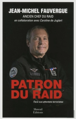 Bertrand.pt - Patron Du Raid ; Face Aux Attentats Terroristes