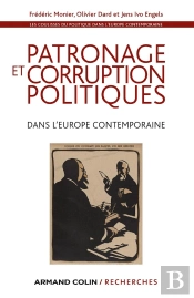 Patronage Et Corruption Politiques Dans L'Europe Contemporaine
