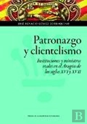 Patronazgo Y Clientelismo