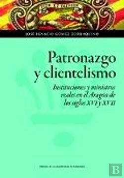 Bertrand.pt - Patronazgo Y Clientelismo