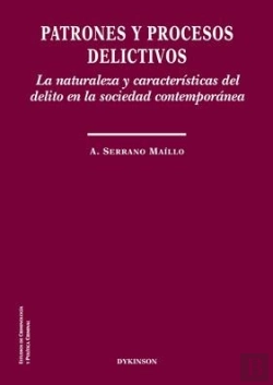 Bertrand.pt - Patrones Y Procesos Delictivos. La Naturaleza Y Características Del Delito En La Sociedad Contemporá