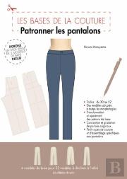 Patronner Les Pantalons