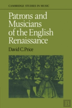 Bertrand.pt - Patrons And Musicians Of The English Renaissance