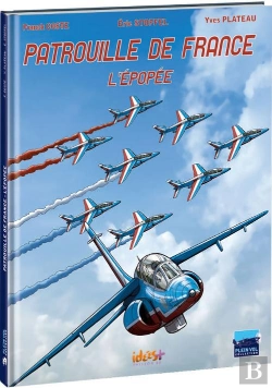 Bertrand.pt - Patrouille De France ; L'Épopée