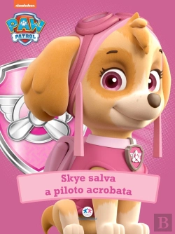 Bertrand.pt - Patrulha Canina - Skye Salva A Piloto Acrobata