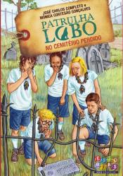 Patrulha Lobo no Cemitério Perdido
