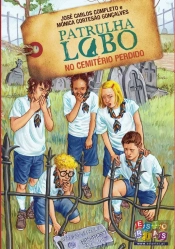 Patrulha Lobo no Cemitério Perdido