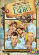 Patrulha Lobo no Hospital Assombrado
