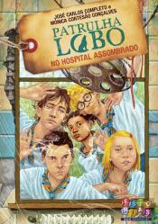 Patrulha Lobo no Hospital Assombrado