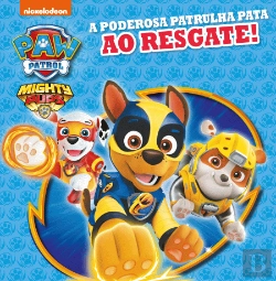 Bertrand.pt - Patrulha Pata - a Poderosa Patrulha Pata ao Resgate!